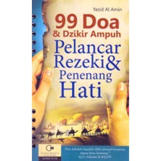 99 Doa & Dzikir Ampuh Pelancar Rezeki & Penenang Hati