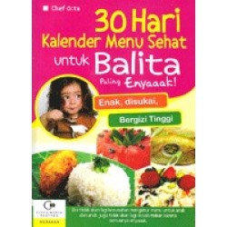 30 Hari Kalender Menu Sehat Untuk Balita Paling Enyaaak! 30 Hari Kalender Menu Sehat Untuk Balita Paling Enyaaak!
