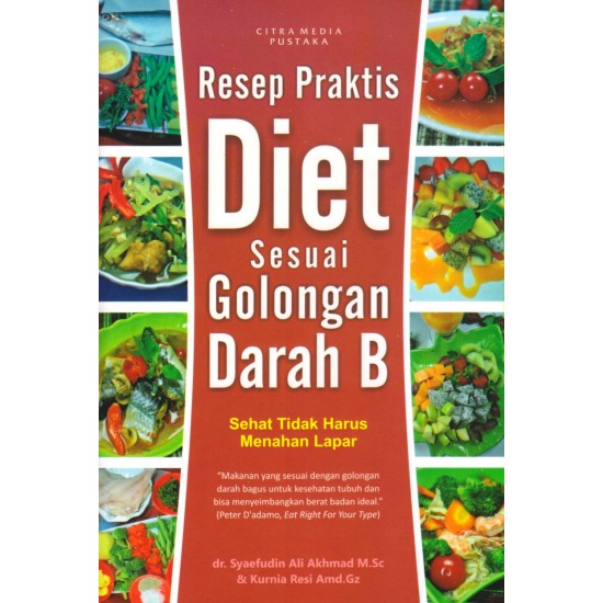 Resep Praktis Diet Sesuai Golongan Darah B