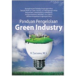 Panduan Pengelolaan Green Industry Panduan Pengelolaan Green Industry