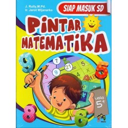 Pintar Matematika Siap Masuk SD Pintar Matematika Siap Masuk SD