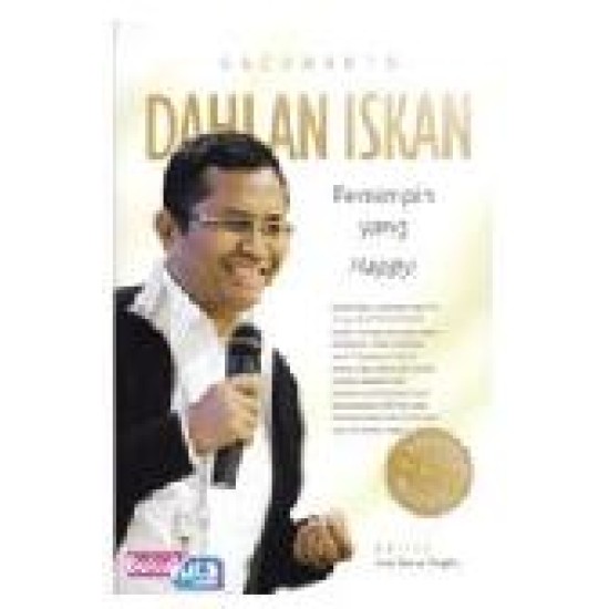 Dahlan Iskan Pemimpin Yang Happy