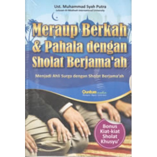 Meraup Berkah & Pahala Dengan Sholat Berjamaah