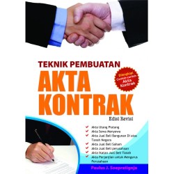 Teknik Pembuatan Akta Kontrak (Edisi Revisi) Teknik Pembuatan Akta Kontrak (Edisi Revisi)