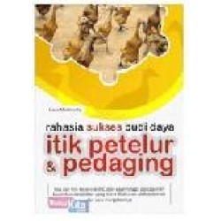 Rahasia Sukses Budi Daya Itik Petelur & Pedaging Rahasia Sukses Budi Daya Itik Petelur & Pedaging
