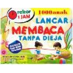 Rekor 1 Jam Lancar Membaca Tanpa Dieja (Bonus Poster Jumbo Suku Kata) Rekor 1 Jam Lancar Membaca Tanpa Dieja (Bonus Poster Jumbo Suku Kata)