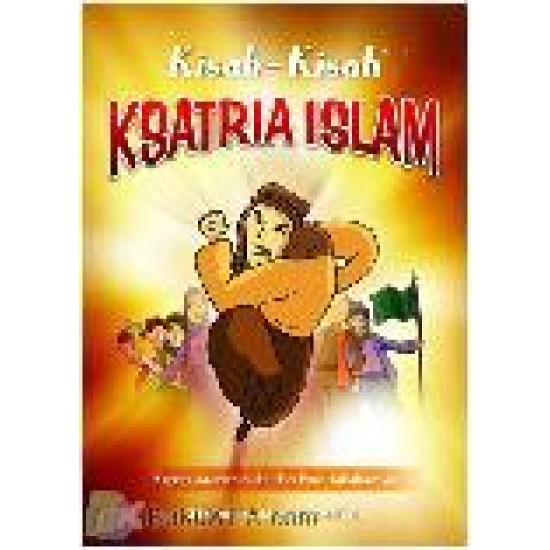 Kisah-Kisah Ksatria Islam