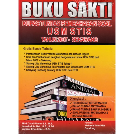 Buku Sakti Kupas Tuntas Pembahasan Soal Usm Stis Tahun 2007 - Sekarang