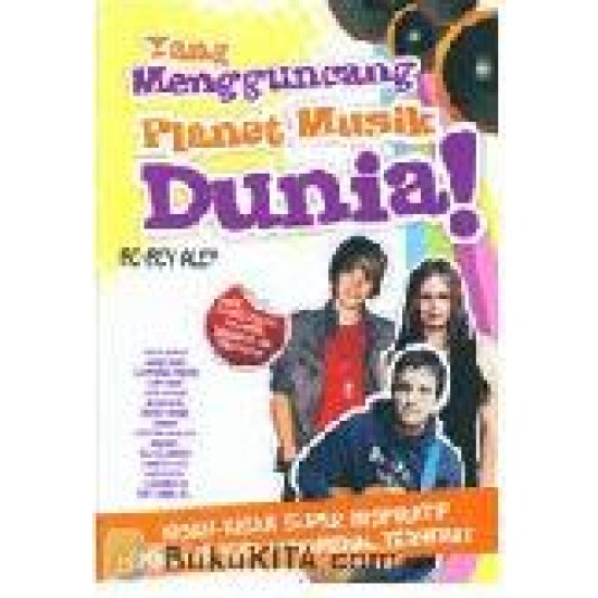 Yang Mengguncang Planet Musik Dunia!