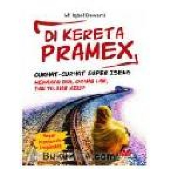 Di Kereta Pramex;Curhat-Curhat Super Iseng