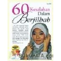 60 Kesalahan Dalam Berjilbab 60 Kesalahan Dalam Berjilbab