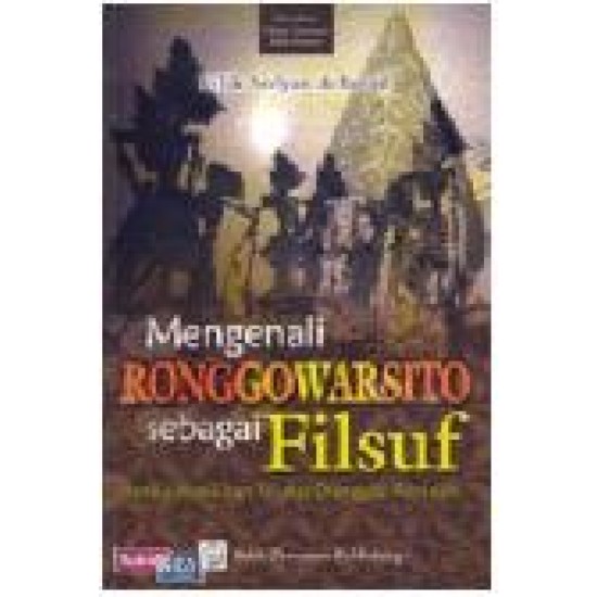 Mengenali Ronggowarsito Sebagai Filsuf