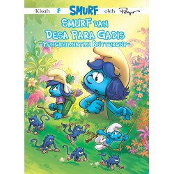 Smurf Dan Desa Para Gadis - Pengkhianatan Buttercup Smurf Dan Desa Para Gadis - Pengkhianatan Buttercup