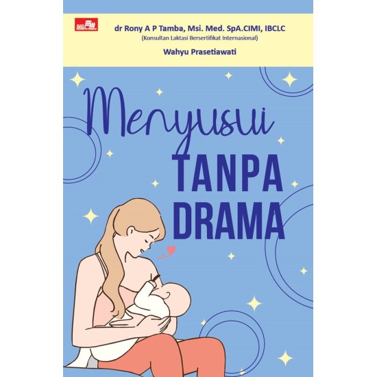 Menyusui Tanpa Drama