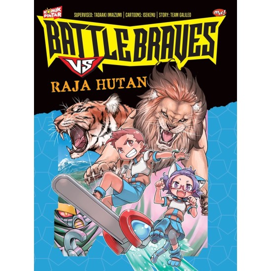 Komik Pintar : Battle Braves VS Raja Hutan