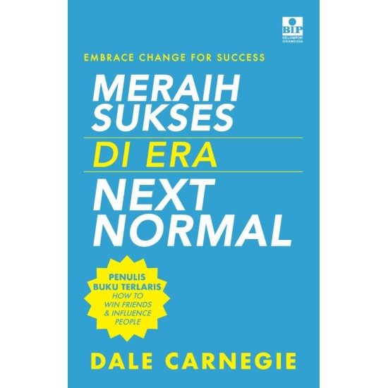 Embrace Change For Succes: Meraih Sukses Di Era Next Normal