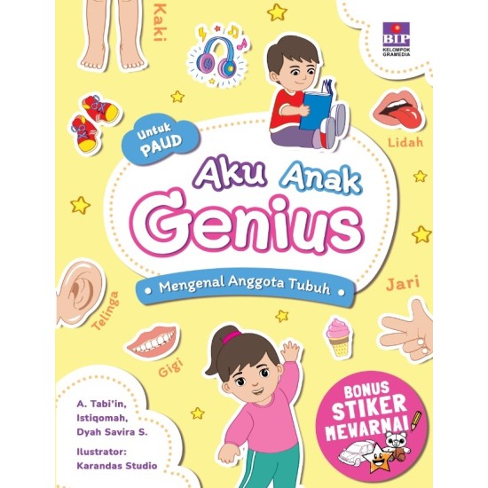 Aku Anak Genius : Mengenal Anggota Tubuh (Bonus Stiker Mewarnai BIP)