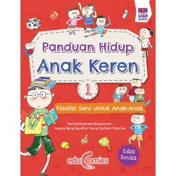 Panduan Hidup Anak Keren 1 : Filsafat Seru Untuk Anak-Anak (Edisi Revisi) Panduan Hidup Anak Keren 1 : Filsafat Seru Untuk Anak-Anak (Edisi Revisi)