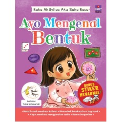 Buku Aktivitas Aku Suka Baca : Ayo Mengenal Bentuk Buku Aktivitas Aku Suka Baca : Ayo Mengenal Bentuk
