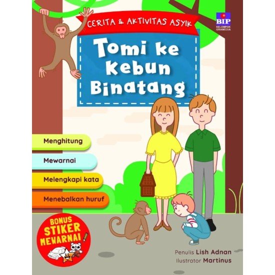 Cerita Dan Aktivitas Asyik : Tomi Dan Kebun Binatang