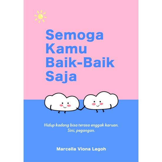 Semoga Kamu Baik-Baik Saja