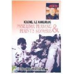 Kolonel A.E Kawilarang;Panglima Pejuang&Perintis Kopassus Kolonel A.E Kawilarang;Panglima Pejuang&Perintis Kopassus
