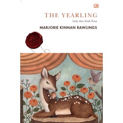 Classics: Jody dan Anak Rusa (The Yearling) Classics: Jody dan Anak Rusa (The Yearling)