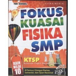 Fokus Kuasai Fisika Smp Fokus Kuasai Fisika Smp