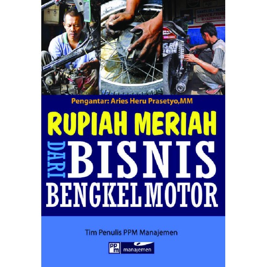 Rupiah Meriah Dari Bisnis Bengkel Motor