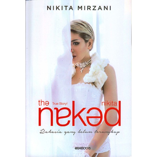 The Naked Nikita : Rahasia Yang Belum Terungkap
