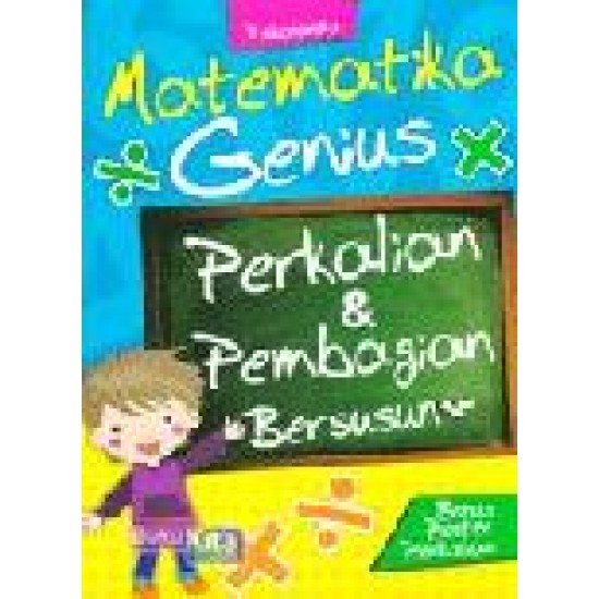 Matematika Genius Perkalian & Pembagian Bersusun (Bonus Poster Perkalian)
