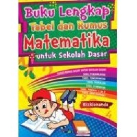 Buku Lengkap Tabel Dan Rumus Matematika Untuk Sekolah Dasar