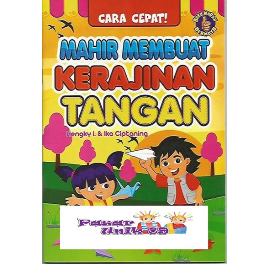 Cara Cepat! Mahir Membuat Kerajinan Tangan