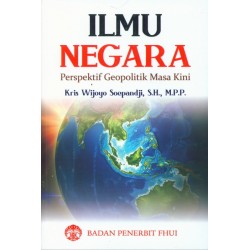 Ilmu Negara : Perspektif Geopolitik Masa Kini Ilmu Negara : Perspektif Geopolitik Masa Kini