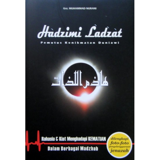 Hadzimi Ladzat: Pemutus Kenikmatan Duniawi