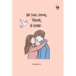 Ini Soal Jodoh, Takdir, & Kamu Ini Soal Jodoh, Takdir, & Kamu
