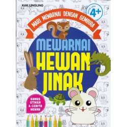 Mari Mewarnai Dengan Gembira : Mewarnai Hewan Jinak