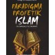 Paradigma Profetik Islam: Epistemologi Etos Dan Model