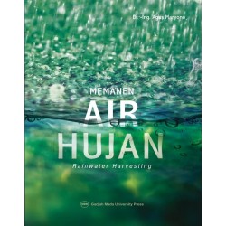 Memanen Air Hujan (Rainwater Harvesting) Memanen Air Hujan (Rainwater Harvesting)
