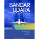 Bandar Udara: Pengenalan dan Perancangan Geometrik Runway Taxiway dan Apron