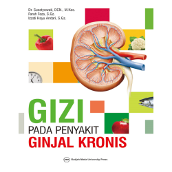 Gizi Pada Penyakit Ginjal Kronis Gizi Pada Penyakit Ginjal Kronis