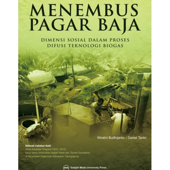 Menembus Pagar Baja: Dimensi Sosial dalam Proses Difusi Teknologi Biogas