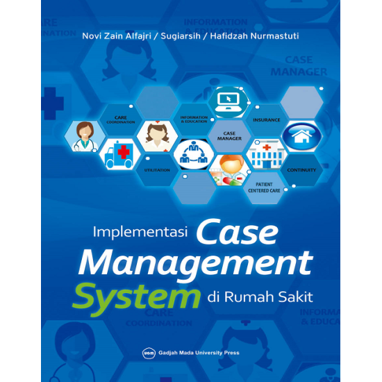 Implementasi Case Management System di Rumah Sakit