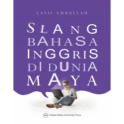 Slang Bahasa Inggris di Dunia Maya Slang Bahasa Inggris di Dunia Maya