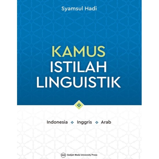 Kamus Istilah Linguistik: Indonesia Inggris Arab