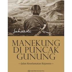 Manekung di Puncak Gunung: Jalan Keselamatan Kejawen Manekung di Puncak Gunung: Jalan Keselamatan Kejawen