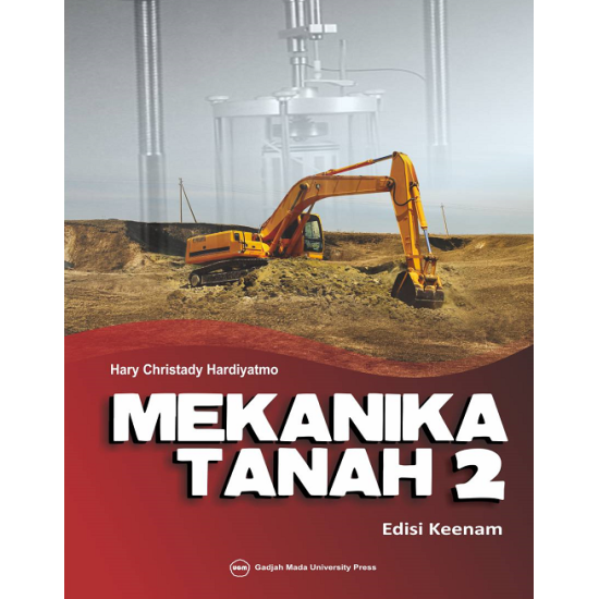 Mekanika Tanah 2 Edisi Keenam