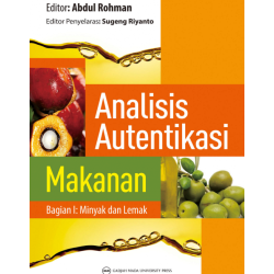 Analisis Autentikasi Makanan: Minyak dan Lemak Analisis Autentikasi Makanan: Minyak dan Lemak