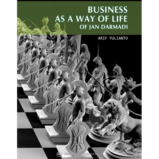 Business As A Way Of Life Of Jan Darmadi