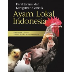 Karakterisasi dan Keragaman Genetik Ayam Lokal Indonesia Karakterisasi dan Keragaman Genetik Ayam Lokal Indonesia